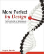 More Perfect By Design