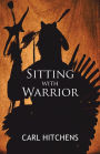 Sitting With Warrior
