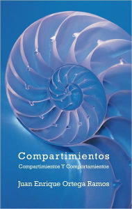 Title: Compartimientos: Compartimientos Y Comportamientos, Author: Juan Enrique Ortega Ramos