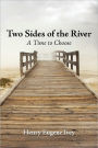 Two Sides Of The River