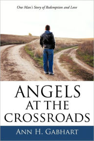 Angels at the Crossroads: Jerry Shepherd's Story of Redemption And Love