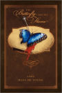 The Butterfly and the Flame