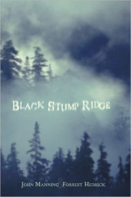 Title: Black Stump Ridge, Author: John Manning