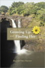 Growing Up And Finding Her