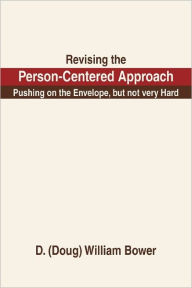 Revising The Person-Centered Approach