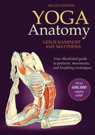 Title: Yoga Anatomy, Author: Leslie Kaminoff