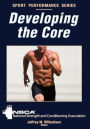Developing the Core