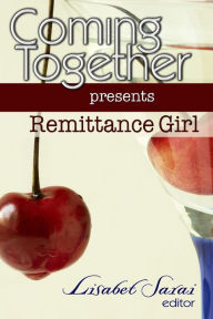 Title: Coming Together Presents Remittance Girl, Author: Alessia Brio
