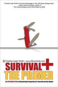 Title: Survival+ The Primer, Author: Charles Hugh Smith