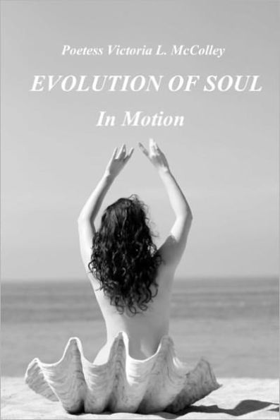 Evolution of Soul: In Motion