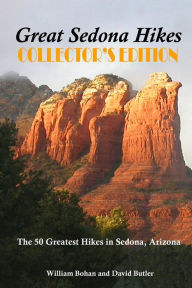 Title: Great Sedona Hikes: The 50 Greatest Hikes in Sedona, Arizona, Author: David Butler