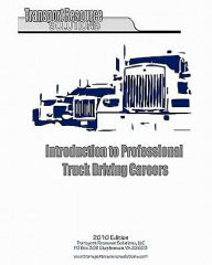 Title: Introduction to Professional Truck Driving Careers, Author: L D Sewell