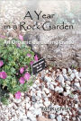 A Year In A Rock Garden