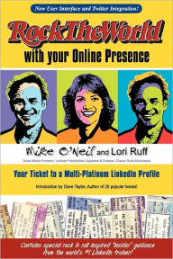 Rock the World with Your Online Presence: Your Ticket to a Multi-Platinum Linkedin Profile
