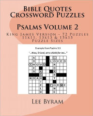 Title: Bible Quotes Crossword Puzzles: Psalms, Author: Lee Byram