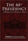 The 44th Presidency - A Book Of Fictional History