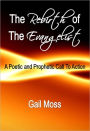 The Rebirth of the Evangelist