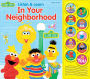 Sesame StreetT Listen & Learn In Your Neighborhood: Play-a-Sound®