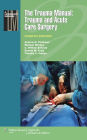 The Trauma Manual: Trauma and Acute Care Surgery / Edition 4