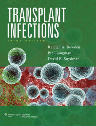 Title: Transplant Infections, Author: Raleigh A. Bowden