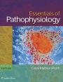 Essentials of Pathophysiology: Concepts of Altered States / Edition 4