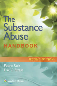 Title: The Substance Abuse Handbook / Edition 2, Author: Pedro Ruiz MD