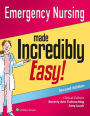 Emergency Nursing Made Incredibly Easy! / Edition 2