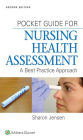 Pocket Guide for Nursing Health Assessment: A Best Practice Approach / Edition 2