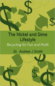 The Nickel And Dime Lifestyle