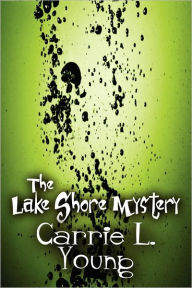 The Lake Shore Mystery