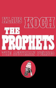 Title: The Prophets, Author: Klaus Koch