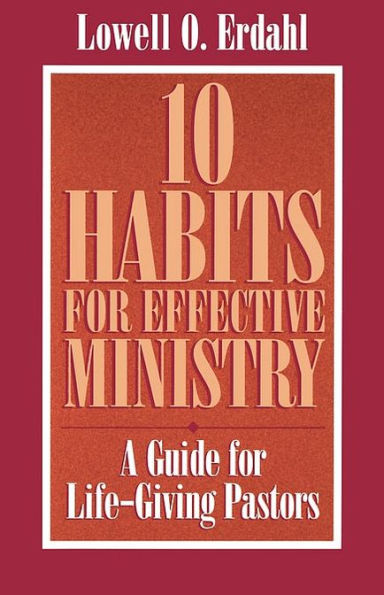 10 Habits For Effective Ministry