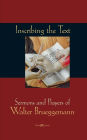 Inscribing the Text: Sermons and Prayers of Walter Brueggemann