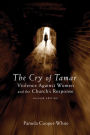 The Cry of Tamar: Violence against Women and the Church's Response, 2nd Edition