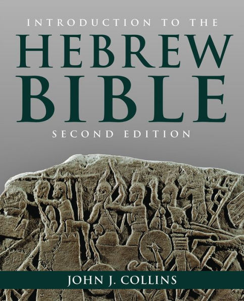 Introduction to the Hebrew Bible: Second Edition / Edition 2