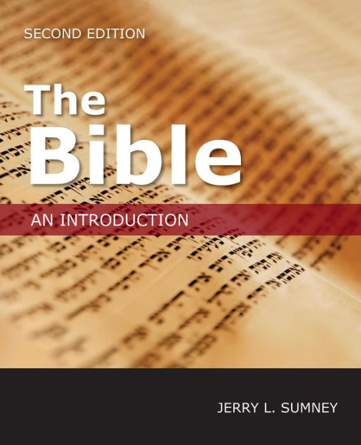 The Bible An Introduction by Jerry L. Sumney NOOK Book (eBook