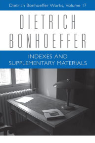 Title: Indexes and Supplementary Materials, Author: Dietrich Bonhoeffer