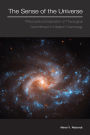 The Sense of the Universe: Philosophical Explication of Theological Commitment in Modern Cosmology