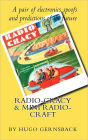Radio Cracy and Mini Radio Craft: A Pair of Spoofy by Hugo Gernsback