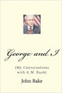 George And I
