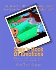 Title: Sage's Book Of Emotions: Feelings for a kinds of moments, Author: Josselyne Herman-Saccio