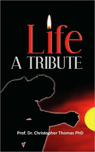 Life A Tribute