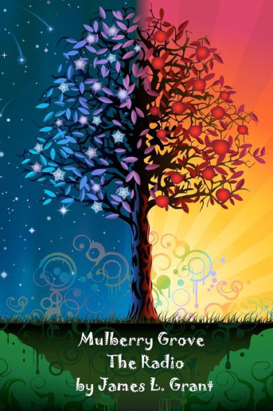 Mulberry Grove: The Radio
