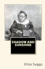 Shadow And Sunshine