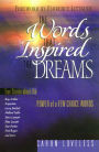 The Words that Inspired the Dreams