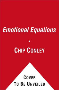 Emotional Equations: Simple Truths for Creating Happiness + Success