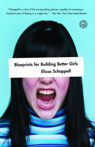 Blueprints for Building Better Girls: Fiction