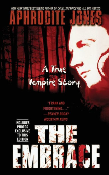 The Embrace: A True Vampire Story