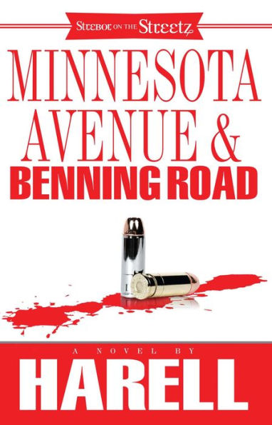 Minnesota Avenue and Benning Road: A Novel