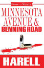 Minnesota Avenue and Benning Road: A Novel
